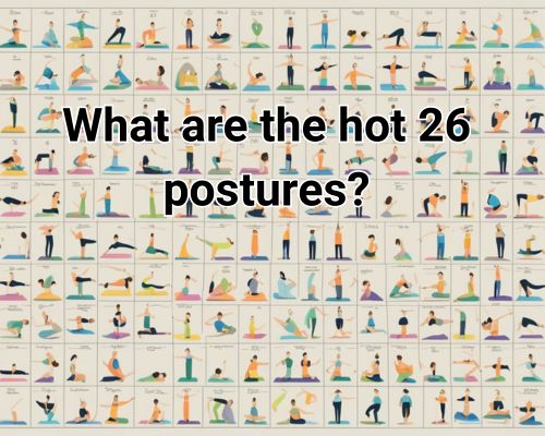 postures for hot yoga